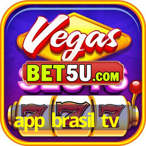 app brasil tv